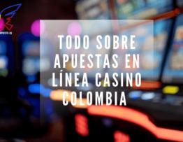 Todo Sobre Apuestas Línea Casino Colombia