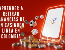 Aprender a Retirar Ganancias de un Casino en Línea en Colombia