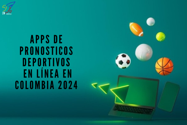 Apps de Pronosticos Deportivos en Línea en Colombia 2024